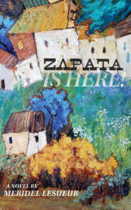 book cover for the book Zapata is Here!